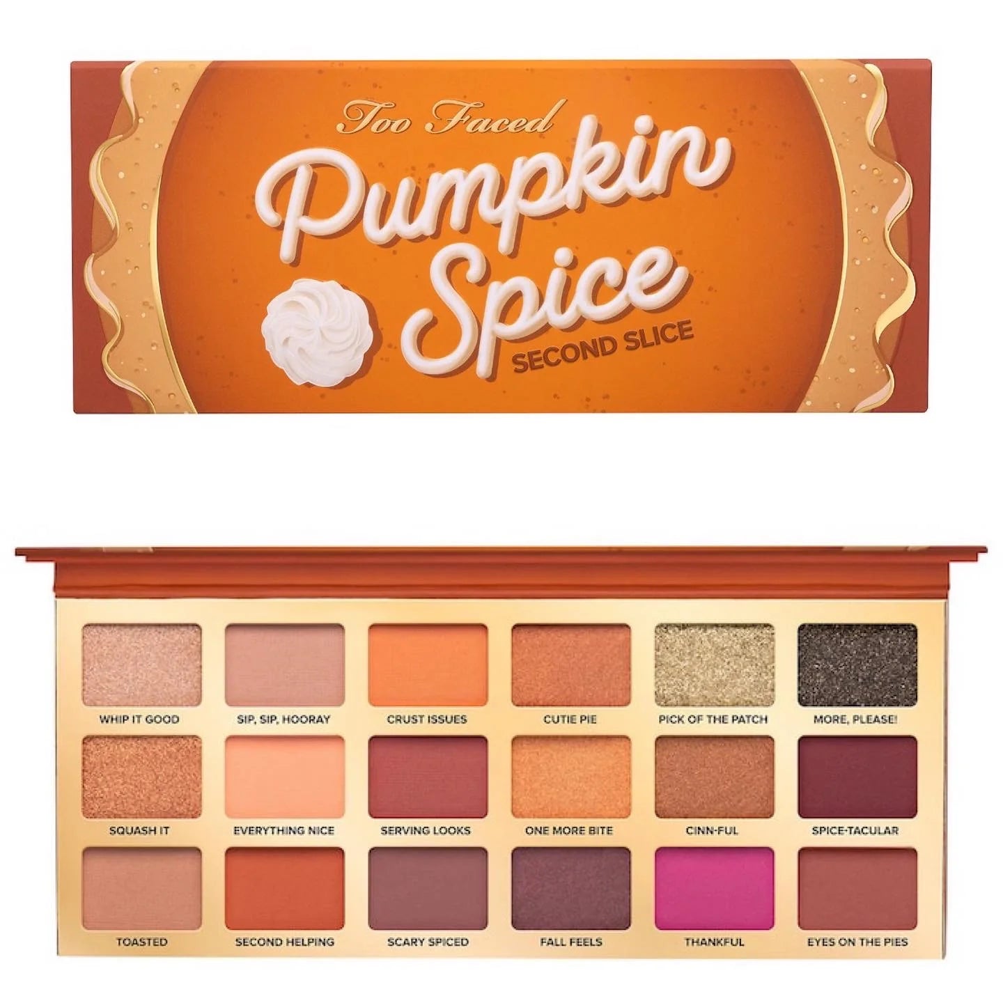 Too Faced
Pumpkin Spice Second Slice Sweet & Spicy Eyeshadow Palette